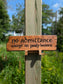 No Admittance Except on Party Business Sign